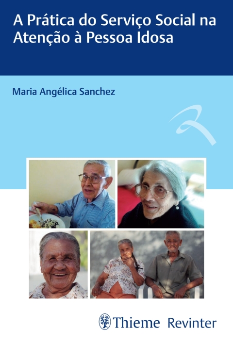 Cover image for book A Prática do Serviço Social na Atenção à Pessoa Idosa