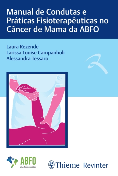 Cover image for book Manual de Condutas e Práticas Fisioterapêuticas no Câncer de Mama da ABFO