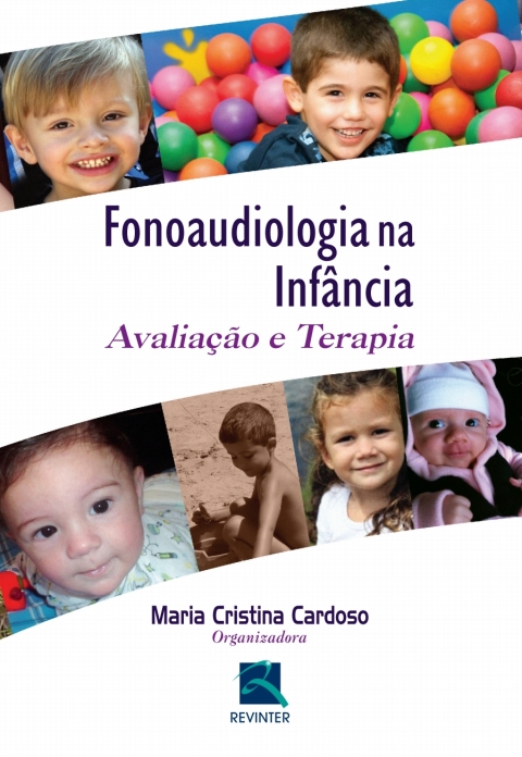 Cover image for book Fonoaudiologia na Infância: Avaliação e Terapia
