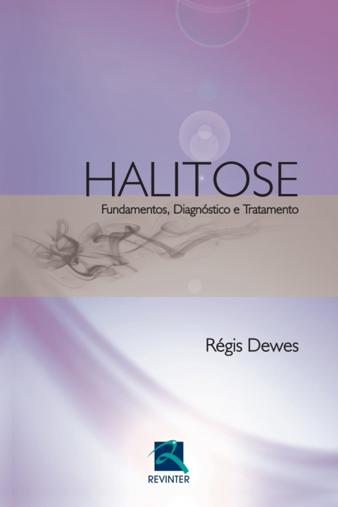 Cover image for book Halitose: Fundamentos, Diagnóstico e Tratamento