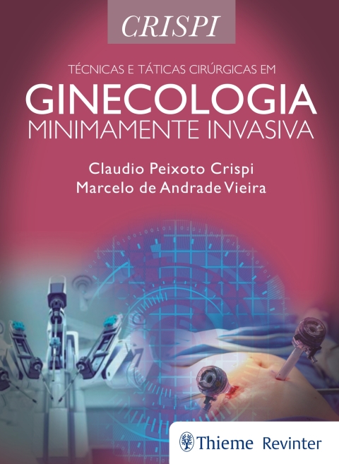 Cover image for book Técnicas e Táticas Cirúrgicas em Ginecologia Minimamente Invasiva
