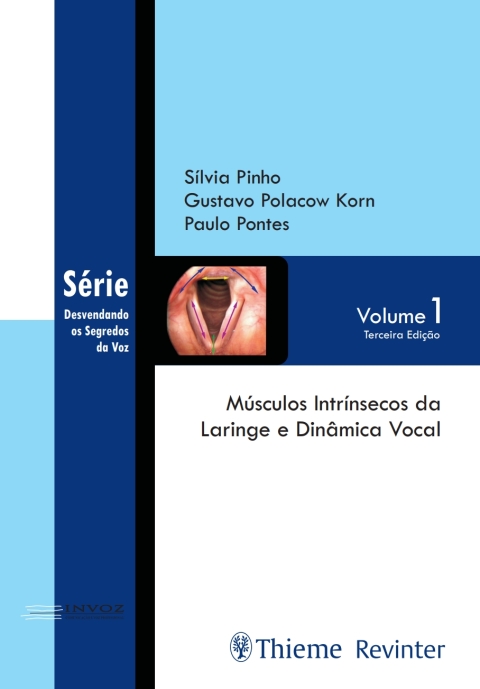 Cover image for book Músculos Intrínsecos da Laringe e Dinâmica Vocal - Volume 1