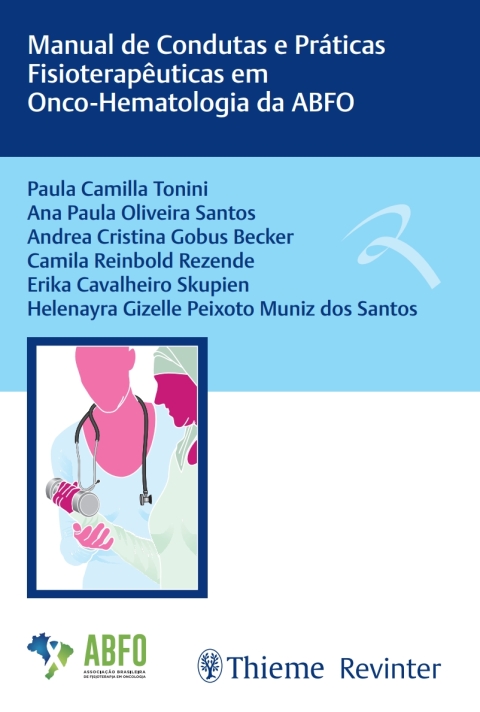 Cover image for book Manual de Condutas e Práticas Fisioterapêuticas em Onco-Hematologia da ABFO