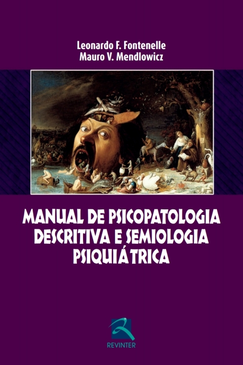 Cover image for book Manual de Psicopatologia Descritiva e Semiologia Psiquiatrica