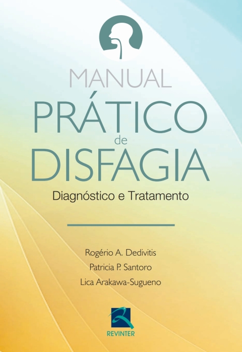 Cover image for book Manual Prático de Disfagia: Diagnóstico e Tratamento