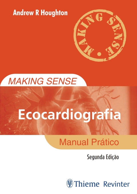 Cover image for book Ecocardiografia: Manual Prático. (Making Sense)
