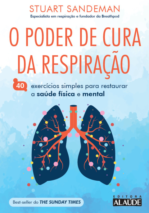 O poder de cura da respiração
