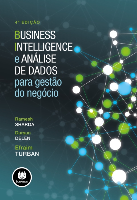 Business intelligence e análise de dados para gestão do negócio