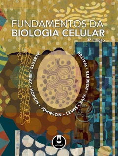 Capa do livro Fundamentos da biologia celular