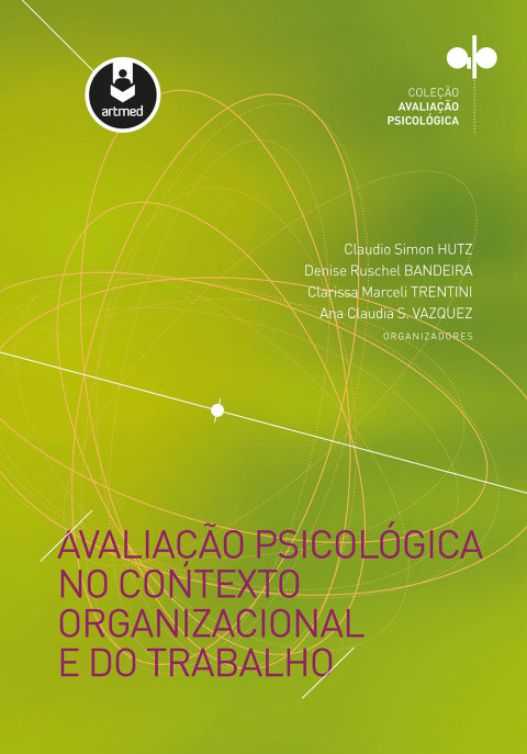 Avaliação psicológica no contexto organizacional e do trabalho
