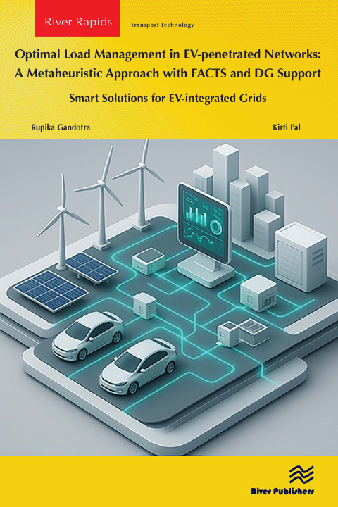 Cover image for book Optimal Load Management in EV-penetrated Networks: A Metaheuristic Approach with FACTS and DG Support