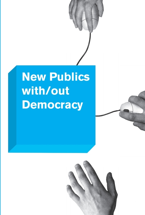 Cover image for book New Publics with/out Democracy