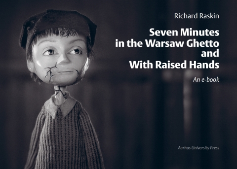 Cover image for book Seven Minutes in the Warsaw Ghetto and With Raised Hands