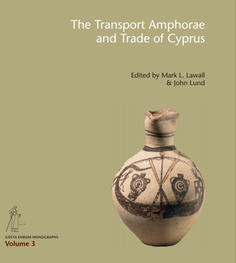Cover image for book The Transport Amphorae and Trade of Cyprus