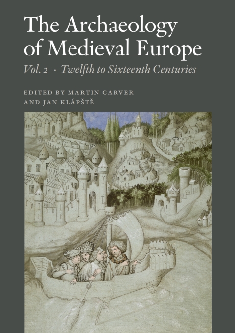 Cover image for book The Archaeology of Medieval Europe, Vol. 2