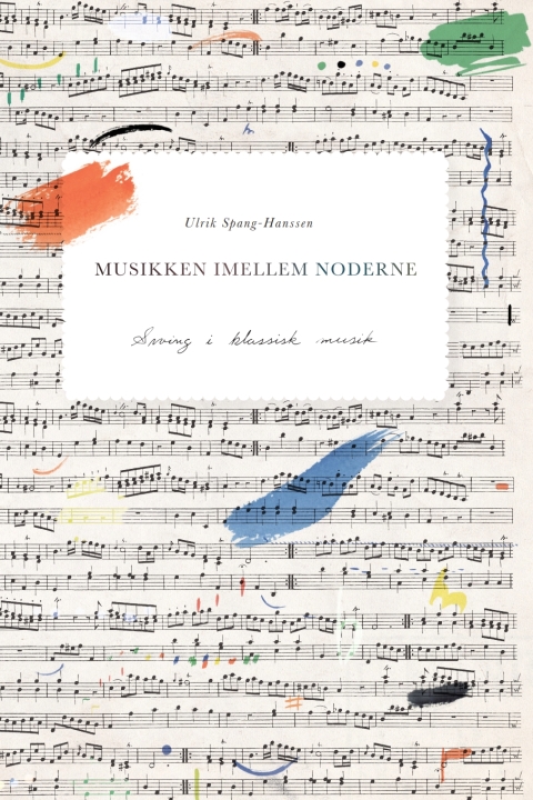 Cover image for book Musikken imellem noderne