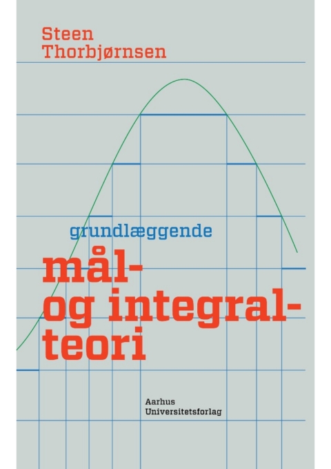 Cover image for book Grundlæggende mål- og integralteori