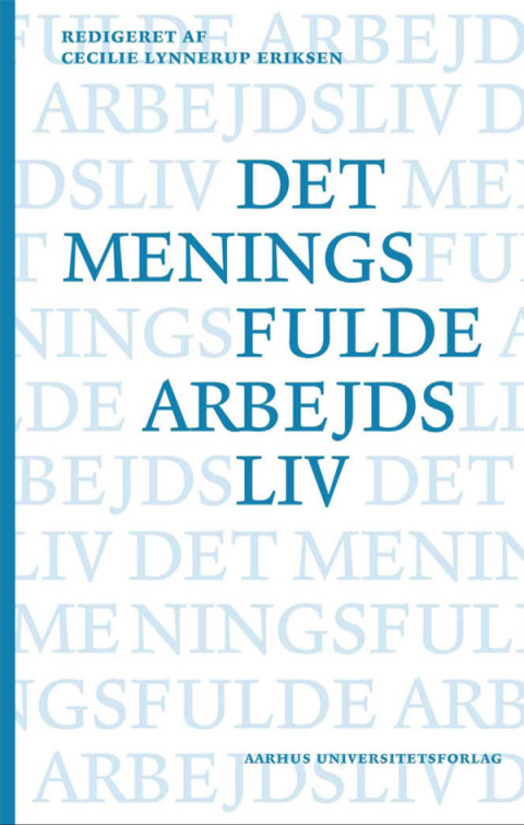 Cover image for book Det meningsfulde arbejdsliv