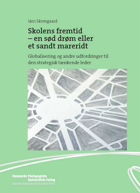 Cover image for book Skolens fremtid