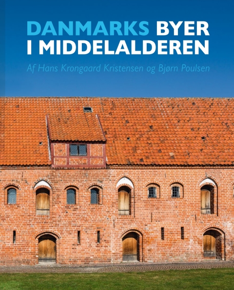 Cover image for book Danske byer i middelalderen