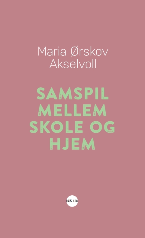 Cover image for book Samspil mellem skole og hjem