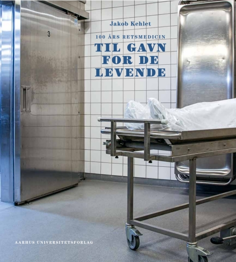 Cover image for book 100 års retsmedicin