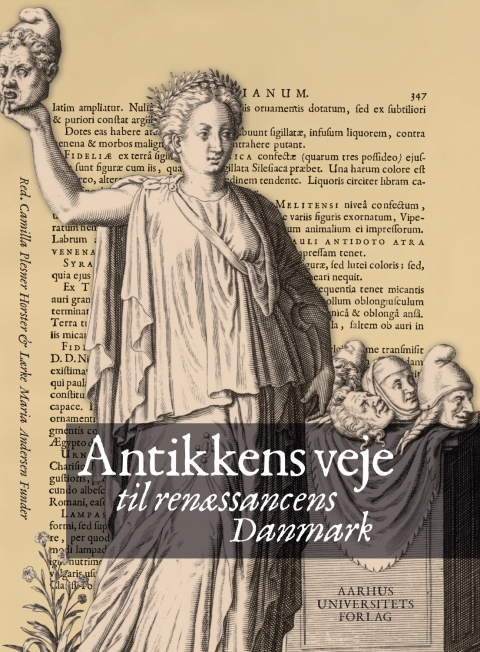 Cover image for book Antikkens veje til renAessancens Danishmark