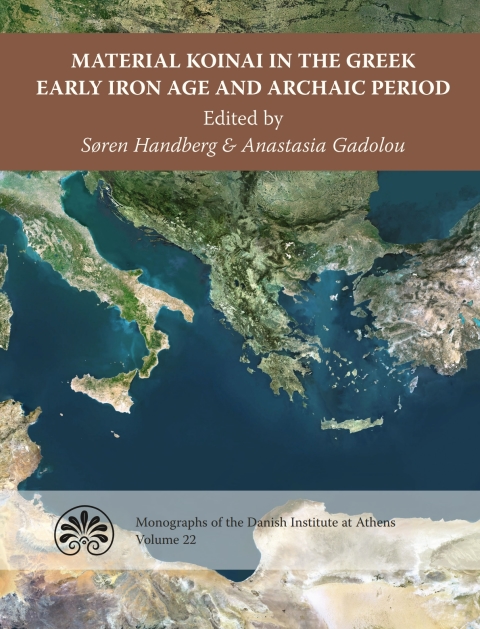 Cover image for book Material Koinai in the Greek Early Iron Age and Archaic Period