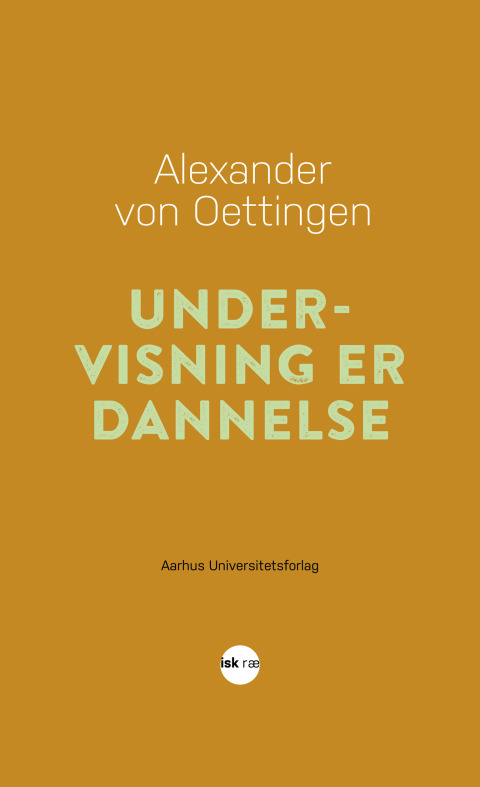 Cover image for book Undervisning er dannelse