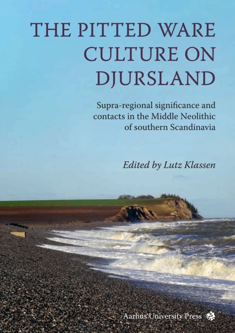 Cover image for book The Pitted Ware Culture on Djursland