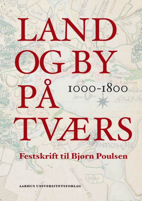 Cover image for book Land og by på tværs 1000-1800