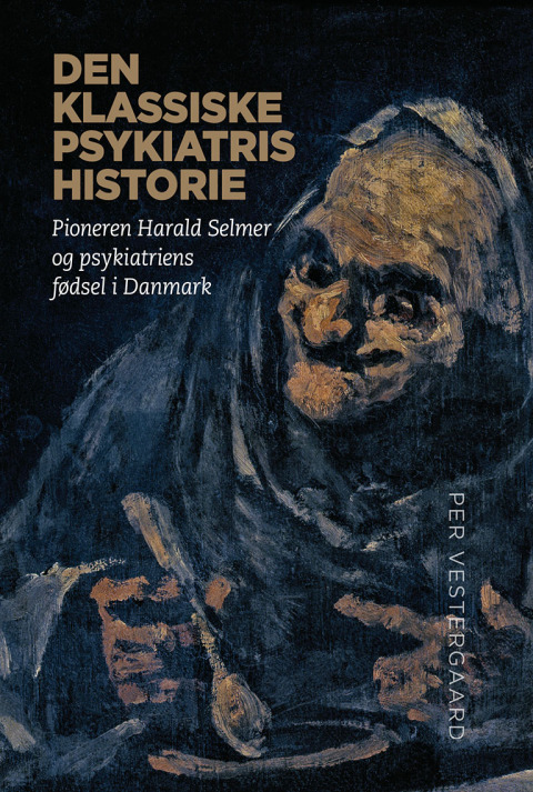 Cover image for book Den klassiske psykiatris historie