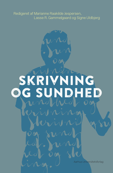 Cover image for book Skrivning og sundhed