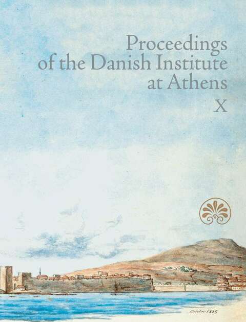 Cover image for book Proceedings of the Danish Institute at Athens X