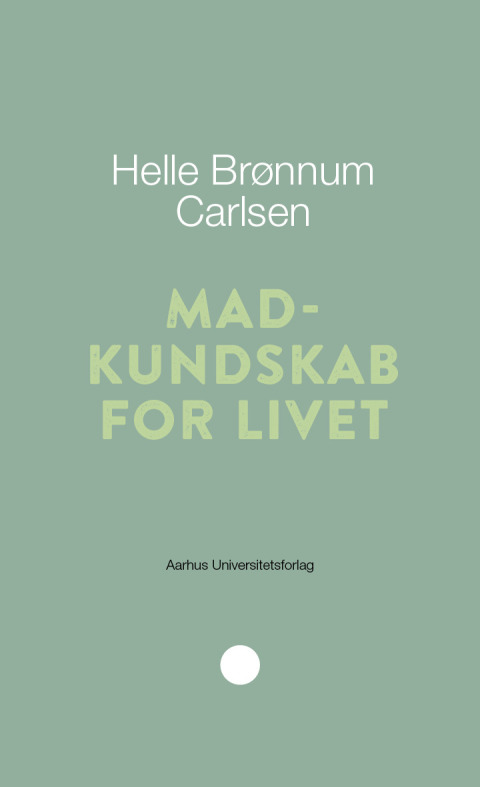 Cover image for book Madkundskab for livet