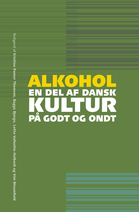 Cover image for book Alkohol - en del af dansk kultur på godt og ondt