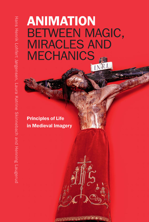 Cover image for book Animation between Magic, Miracles and Mechanics