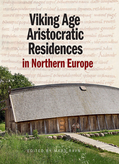 Cover image for book Viking Age Aristocratic Residences in Northern Europe