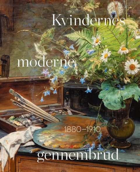 Cover image for book Kvindernes moderne gennembrud 1880-1910