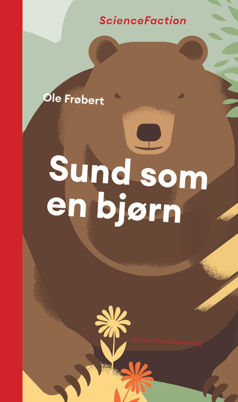 Cover image for book Sund som en bjørn