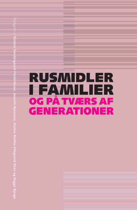 Cover image for book Rusmidler i familier og på tværs af generationer