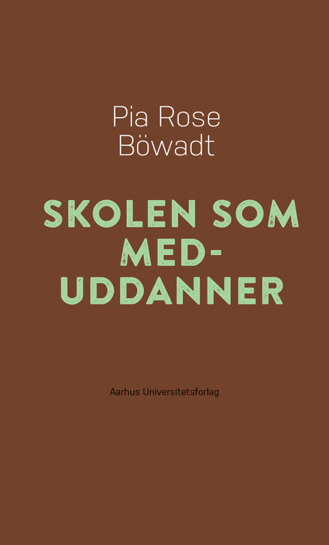 Cover image for book Skolen som meduddanner