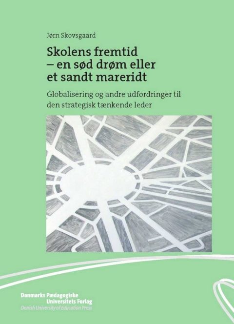 Cover image for book Skolens fremtid