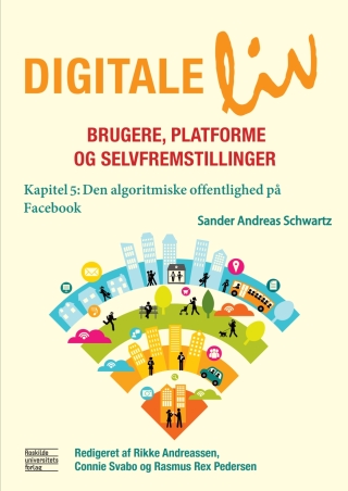Kapitel 5: Den algoritmiske offentlighed på Facebook