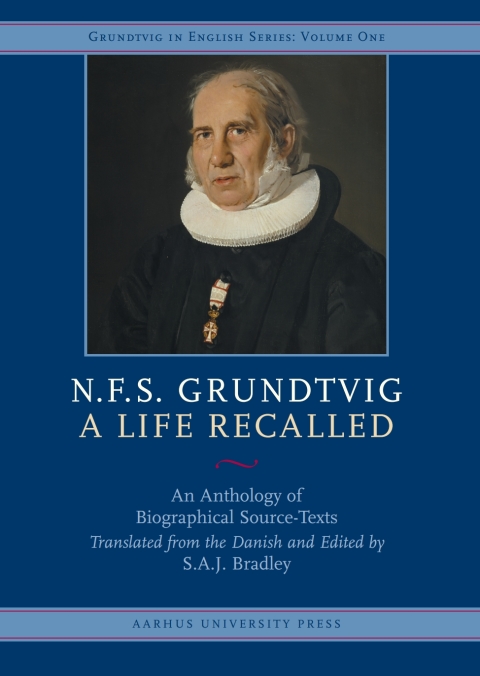 Cover image for book N.F.S. Grundtvig, A Life Recalled