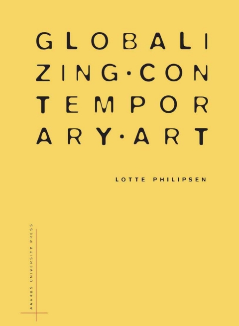 Cover image for book Globalizing Contemporary Art