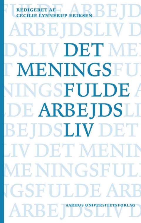 Cover image for book Det meningsfulde arbejdsliv