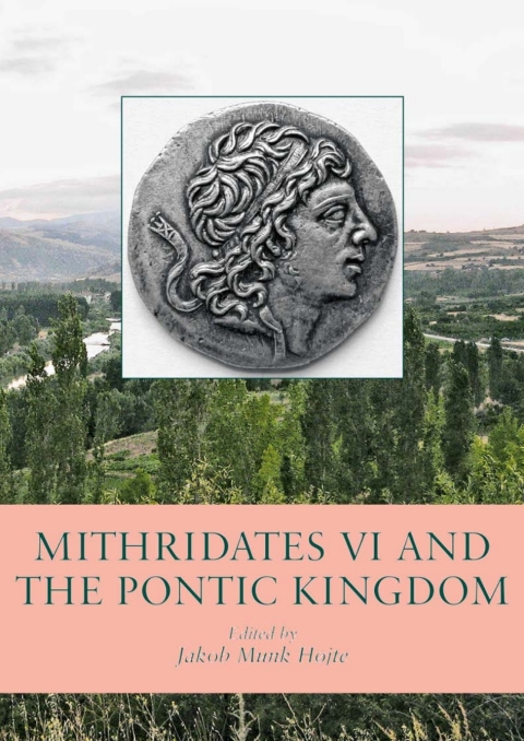 Cover image for book Mithridates VI and the Pontic Kingdom