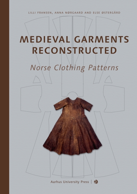 Cover image for book Medieval Garments Reconstructed