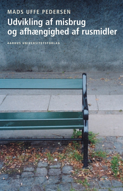 Cover image for book Udvikling af misbrug og afhængighed af rusmidler